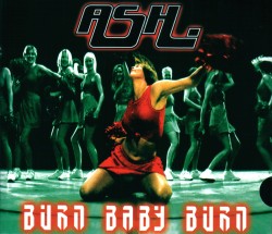 Burn Baby Burn CD1 Cover - 23.5Kb